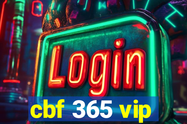 cbf 365 vip